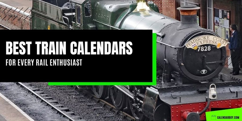 [Top 5] Best Train Calendars 20232024 for Every Rail Enthusiast!