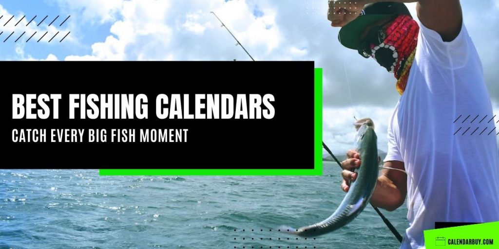 [Top 10] Best Fishing Calendars 2023 2024